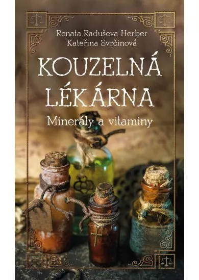 Kouzelná lékárna, minerály a vitaminy