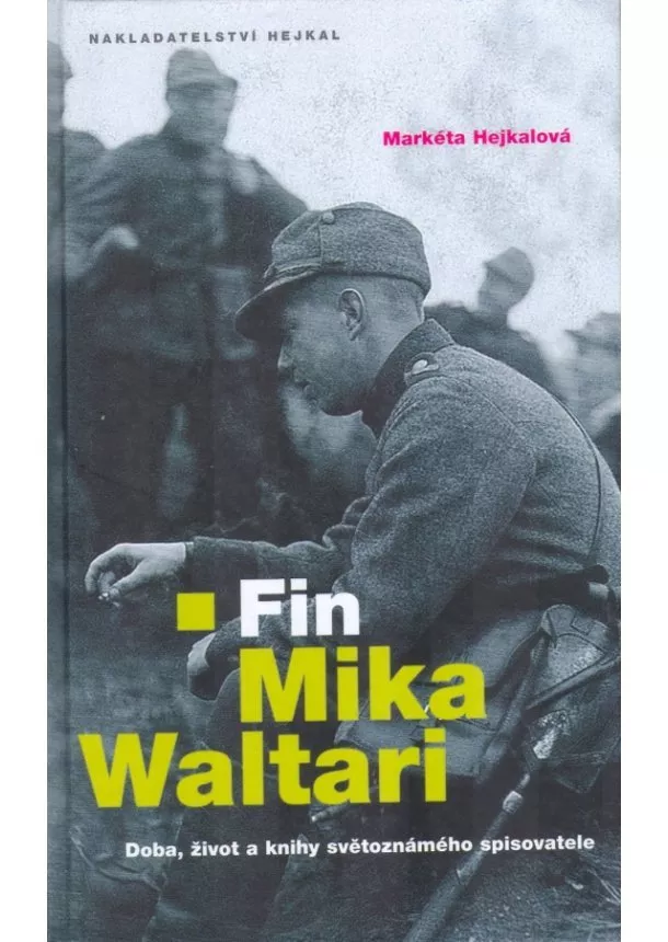 Markéta Hejkalová - Fin Mika Waltari