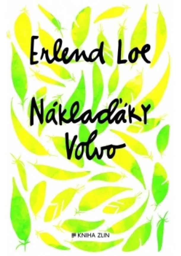 Erlend Loe - Náklaďáky Volvo