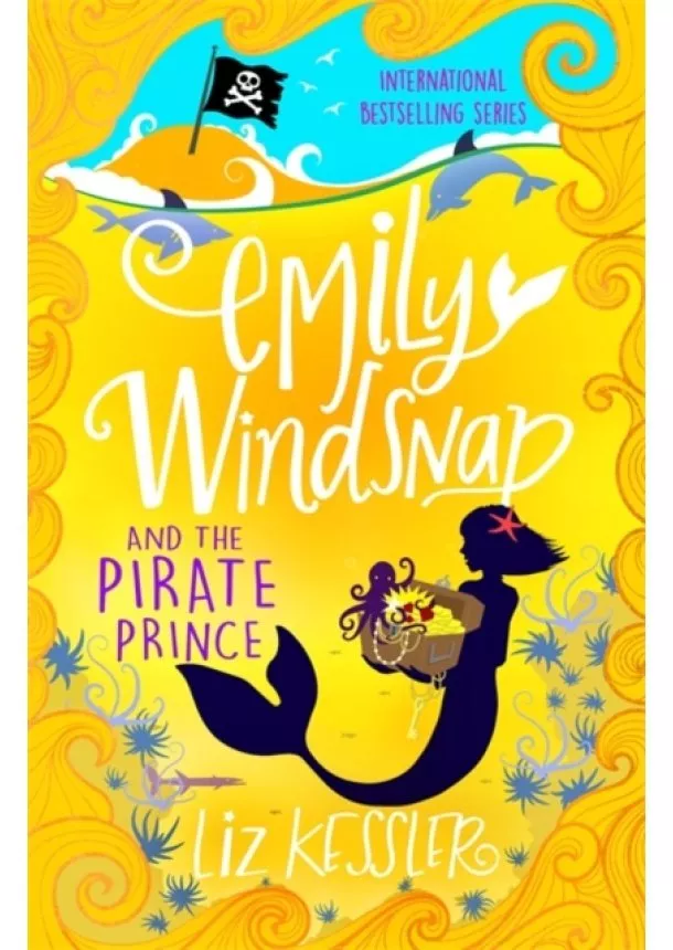 Liz Kessler - Emily Windsnap and the Pirate Prince