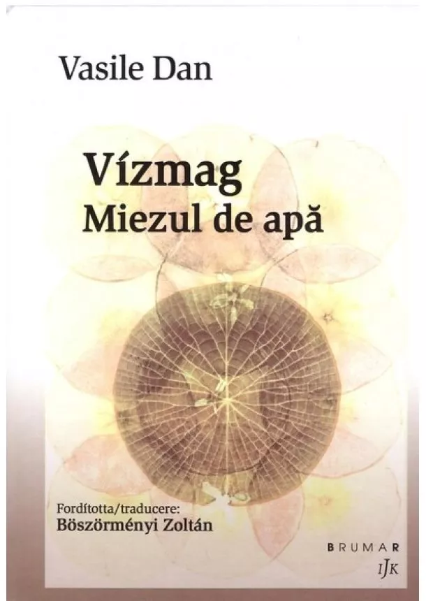 Vasile Dan - Vízmag - Miezul de apă