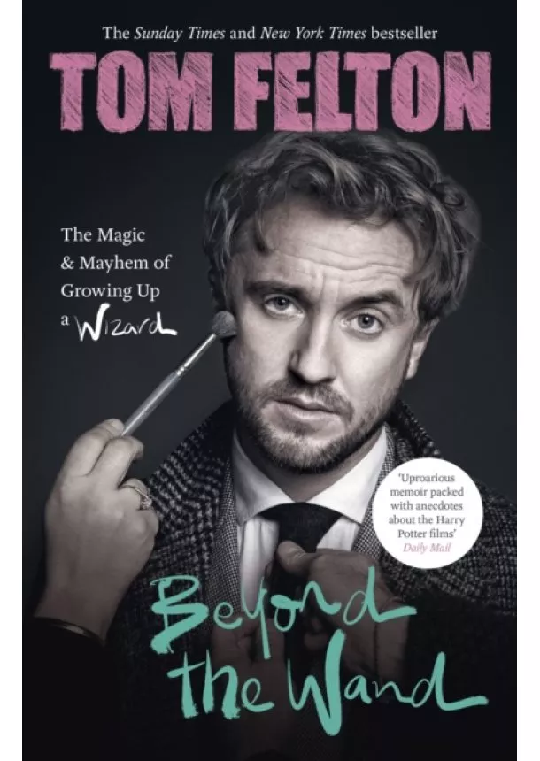 Tom Felton - Beyond the Wand