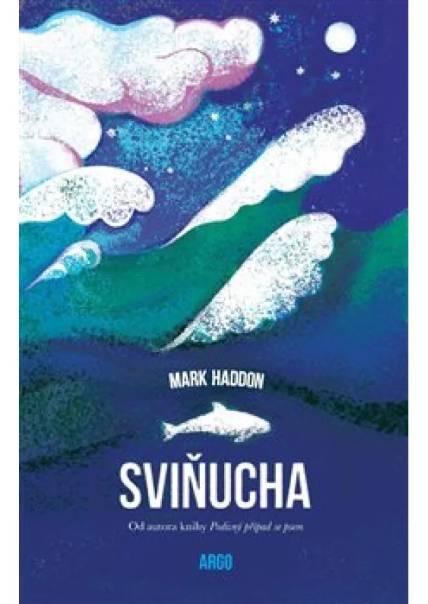 Mark Haddon - Sviňucha