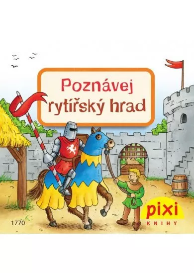 Poznávej rytířský hrad