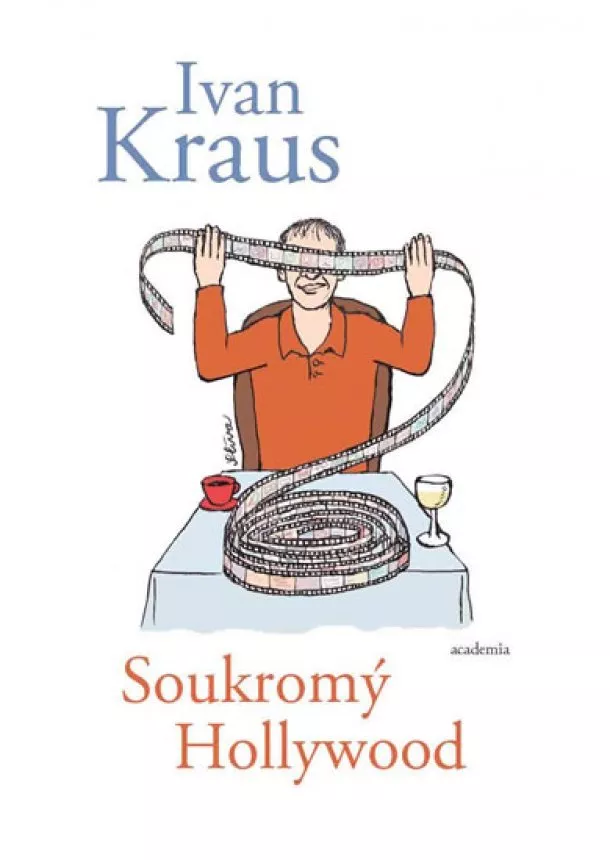 Ivan Kraus - Soukromý Hollywood