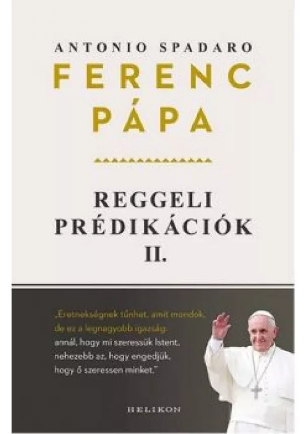 Ferenc Pápa - Reggeli prédikációk II.