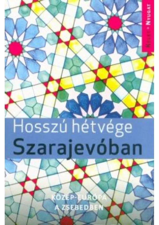 Farkas Zoltán - Hosszú hétvége Szarajevóban