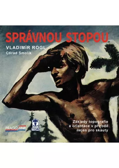 Správnou stopou - Základy topografie a o