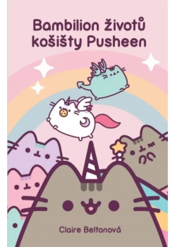 Claire Belton - Bambilion životů košišty Pusheen