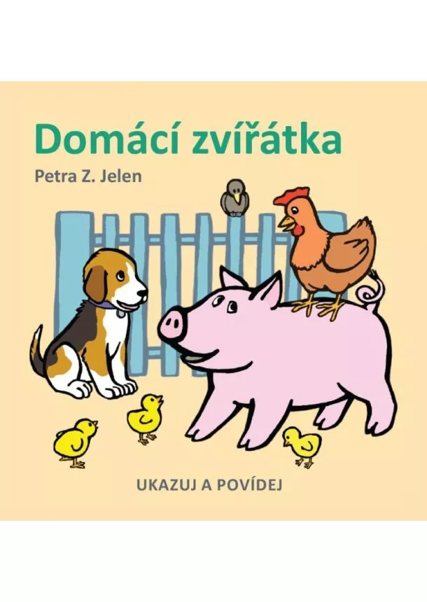 Petra Z. Jelen - Domácí zvířátka