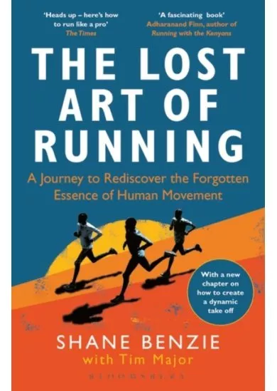 The Lost Art of Running