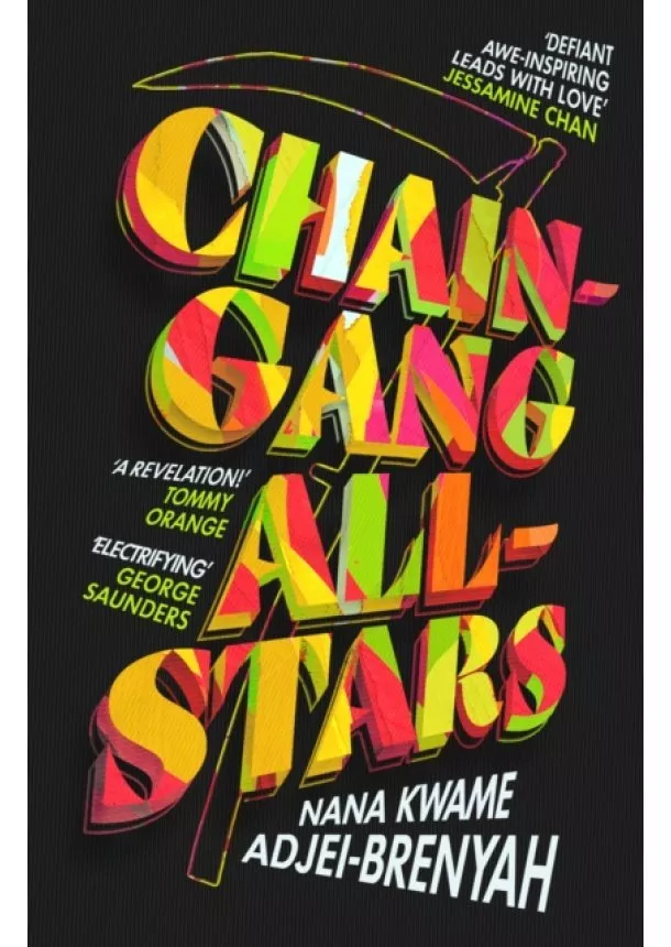 Nana Kwame Adjei-Brenyah - Chain-Gang All-Stars