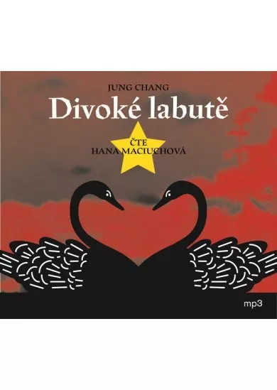 Divoké labutě (1xaudio na cd - mp3) - Tři dcery Číny