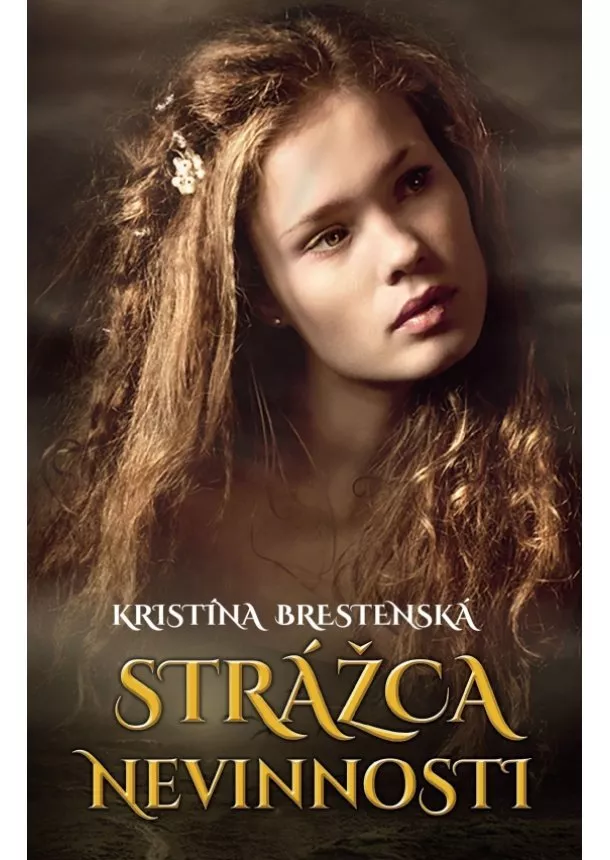 Kristína Brestenská - Strážca nevinnosti