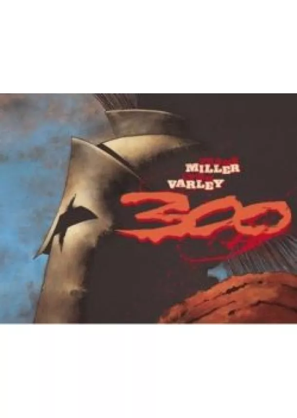 Frank Miller - 300 (képregény)