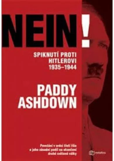 Nein! Spiknutí proti Hitlerovi 1935-1944