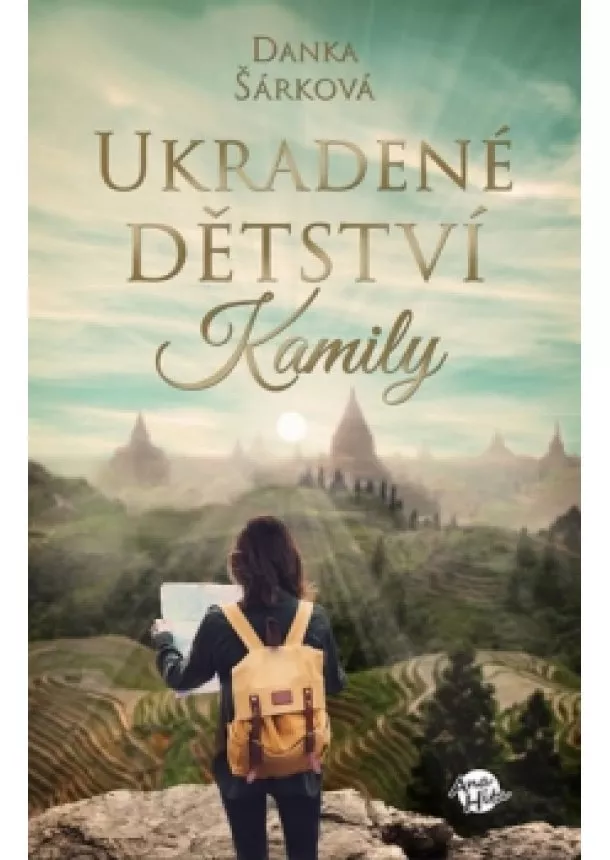 Danka Šárková - Ukradené dětství Kamily