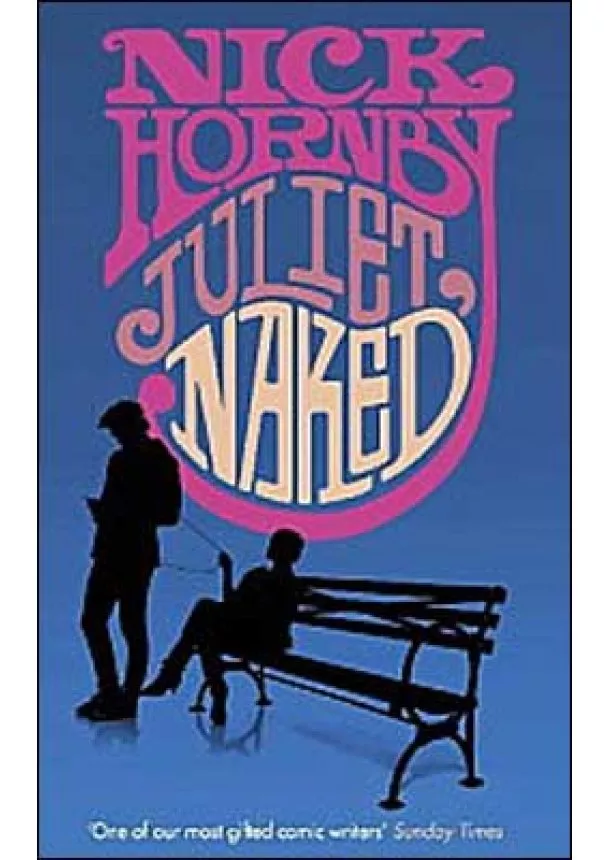 Nick Hornby - Juliet, Naked pb