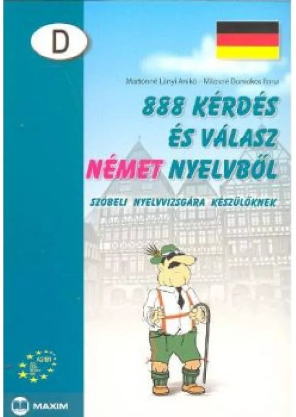 Milosné Domokos Ilo - 888 kérdés és válasz német nyelvből /Szóbeli vizsgára készülőknek