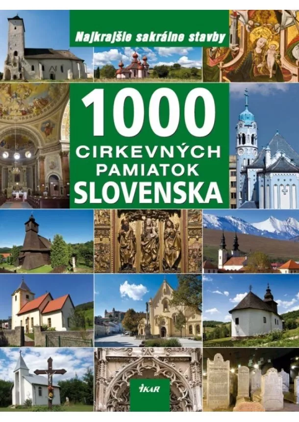 Ján Lacika - 1000 cirkevných pamiatok Slovenska