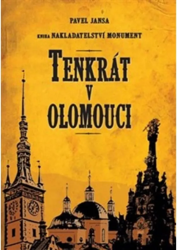 Pavel Jansa - Tenkrát v Olomouci