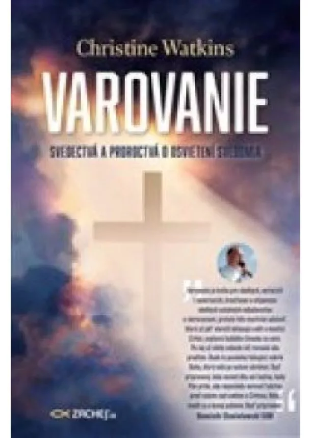 Christine Watkins - Varovanie - Svedectvá a proroctvá o osvietení svedomia