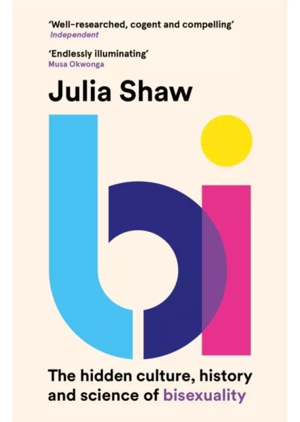 Dr Julia Shaw - Bi