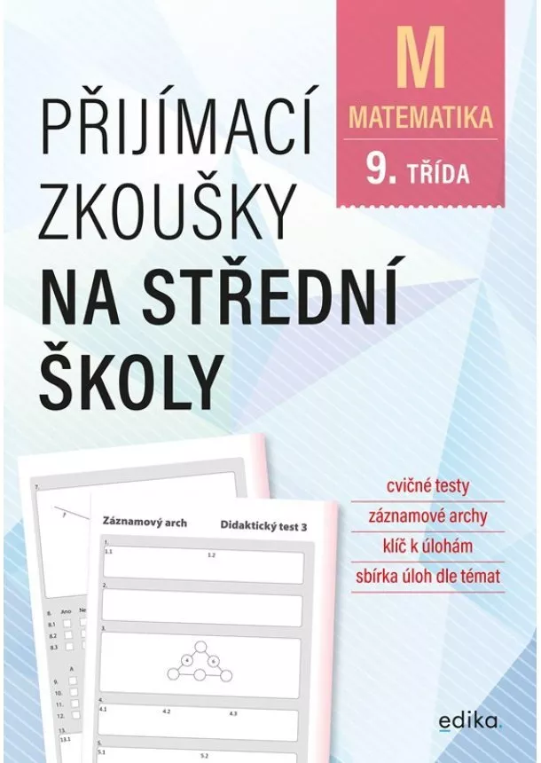 Stanislav Sedláček, Petr Pupík - Přijímací zkoušky na střední školy – matematika