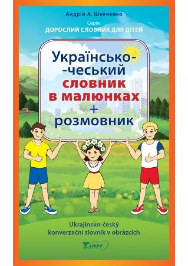 Andrij Anatolijovyč Ševčenko - Ukrajinsko-český konverzační slovník v obrázcích