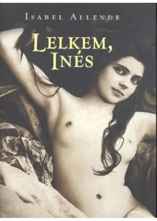 ISABEL ALLENDE - LELKEM, INÉS