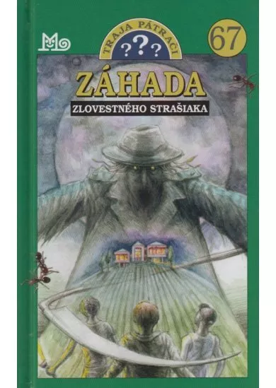 Záhada zlovestného strašiaka - Traja pátrači 67