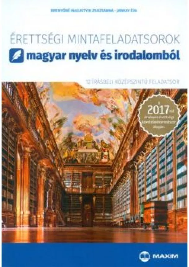 Brenyóné Malustyik Zsuzsanna - Érettségi mintafeladatok magyar nyelv és irodalomból /12 írásbeli kozépszintű feladatsor