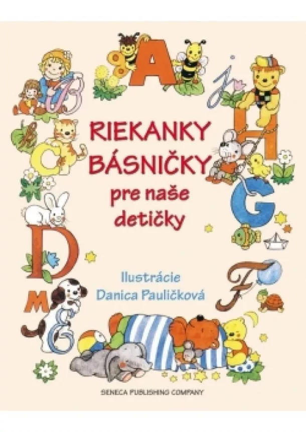 Danica Pauličková - Riekanky básničky pre naše detičky