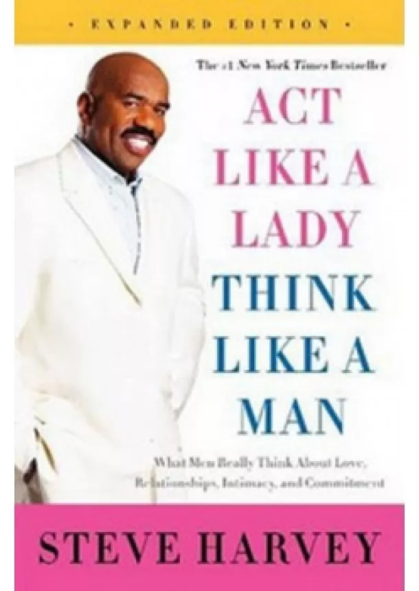 Steve Harvey - Act Like a Lady, Think Like a Man