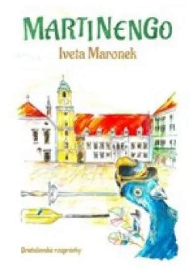 Martinengo - Bratislavské rozprávky