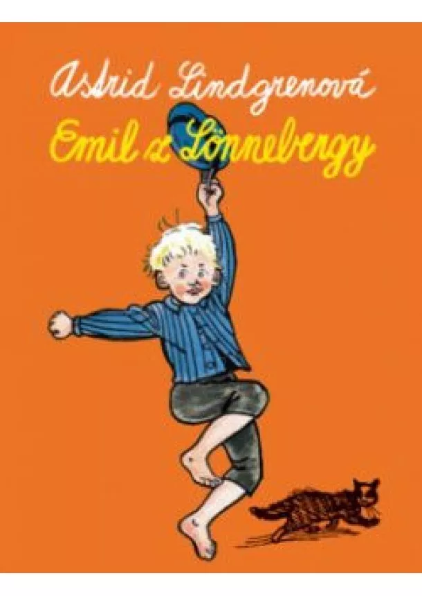 Astrid Lindgrenová - Emil z Lönnebergy