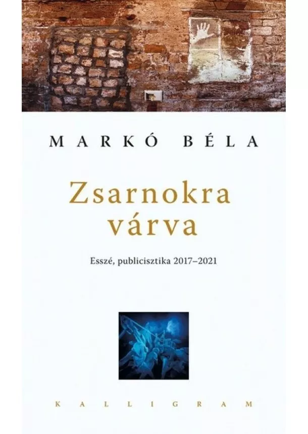 Markó Béla - Zsarnokra várva