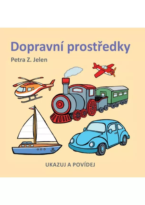 Petra Z. Jelen - Dopravní prostředky