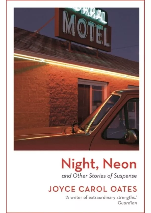 Joyce Carol Oates - Night, Neon