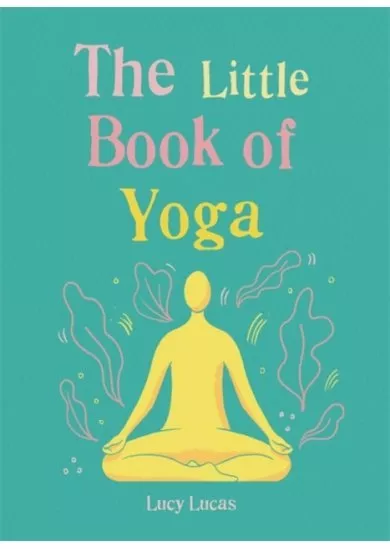 The Little Book of Yoga