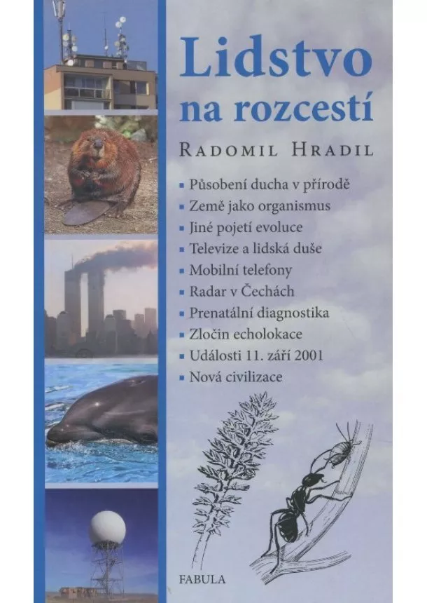 Radomil Hradil - Lidstvo na rozcestí