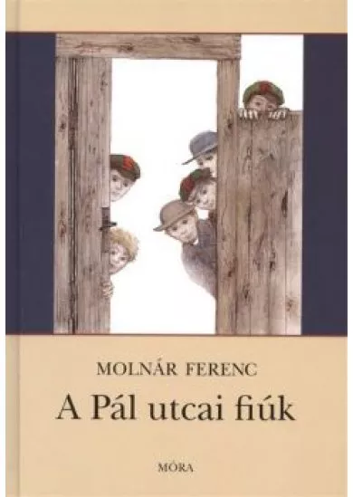 A PÁL UTCAI FIÚK (49. KIADÁS)