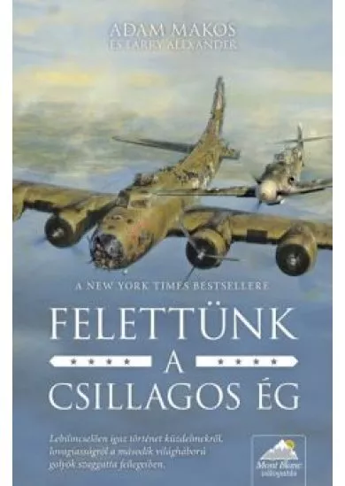 Felettünk a csillagos ég /Puha