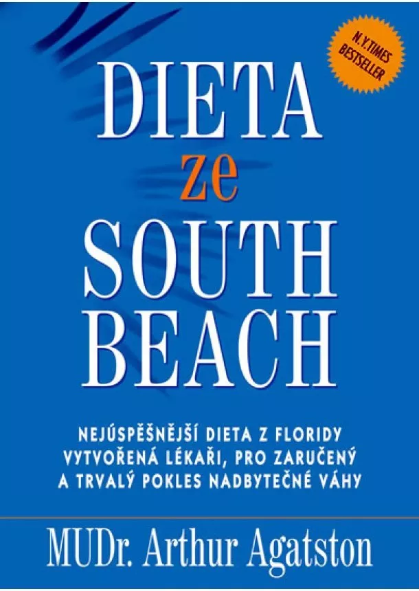 Arthur Agatston - Dieta ze South Beach