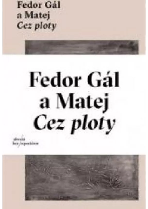 Fedor Gál - Cez ploty 