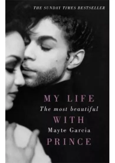 My Life With Prince: The Most Beautiful