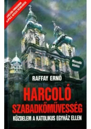 Harcoló szabadkőművesség (2. kiadás)