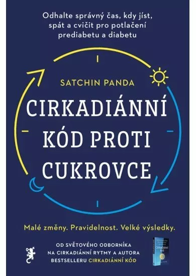 Cirkadiánní kód proti cukrovce - Odhalte správný čas, kdy jíst, spát a cvičit pro potlačení prediabetu a diabetu