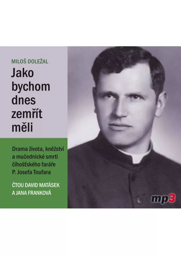 Miloš Doležal - Jako bychom dnes zemřít měli - CDmp3