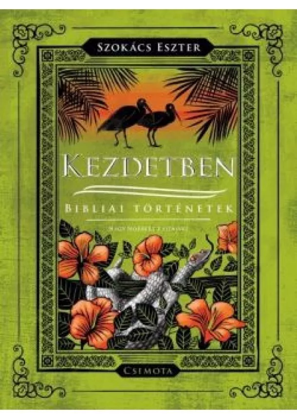 Szokács Eszter - Kezdetben - Bibliai történetek